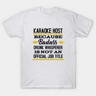 Karaoke host T-Shirt